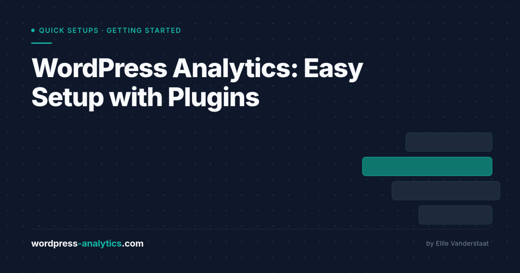 WordPress Analytics: Easy Setup with Plugins