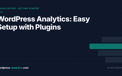 WordPress Analytics: Easy Setup with Plugins