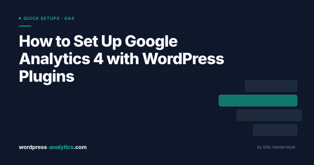 How to Set Up Google Analytics 4 Using WordPress Plugins (No Code)