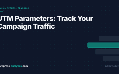 UTM Parameters: How to Track Your Campaign Traffic in WordPress